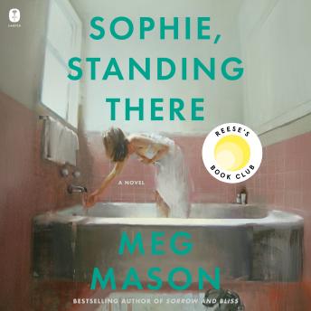Sophie, Standing There: A Novel