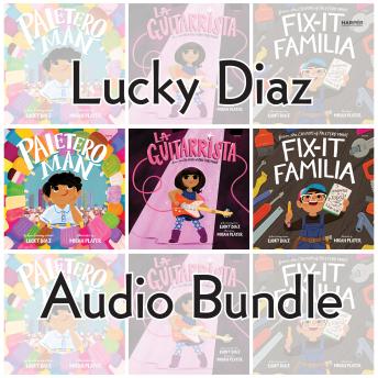 Lucky Diaz Audio Bundle: Fix-It Familia, Paletero Man, La Guitarrista