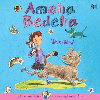 Amelia Bedelia Unleashed