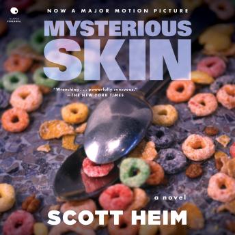 Mysterious Skin: A Novel