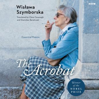 The Acrobat: Essential Poems