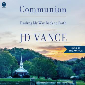 Communion: Finding My Way Back to Faith