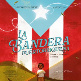 La bandera puertorriquena: Poemas de resistencia y Orgullo