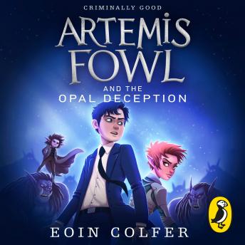 Artemis Fowl and the Opal Deception audiobook