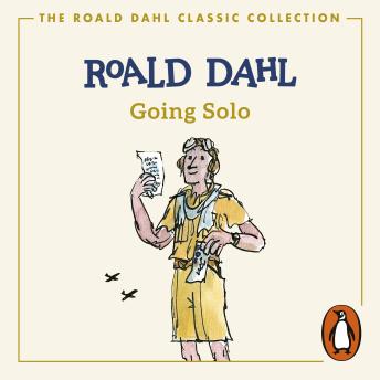 Download Going Solo by Roald Dahl