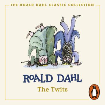 Twits, Roald Dahl