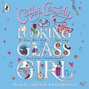 Listen Best Audiobooks Teen Looking Glass Girl by Cathy Cassidy Audiobook Free Trial Teen free audiobooks and podcast