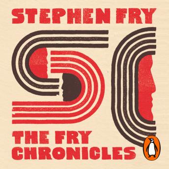 Fry Chronicles, Audio book by Stephen Fry