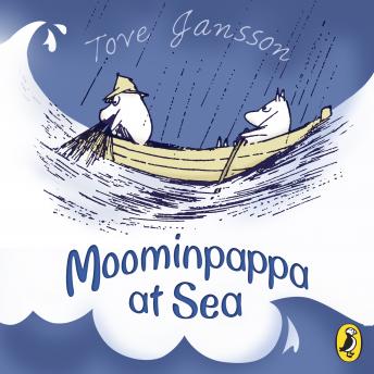Get Best Audiobooks Kids Moominpappa at Sea by Tove Jansson Free Audiobooks Download Kids free audiobooks and podcast