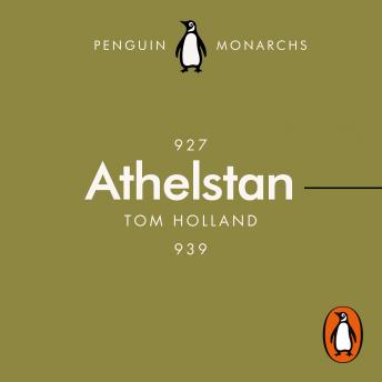 Athelstan (Penguin Monarchs): The Making of England