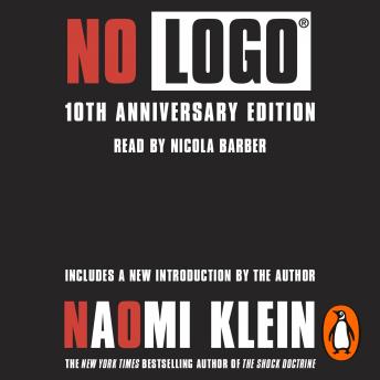 No Logo, Audio book by Naomi Klein