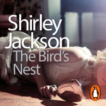 Bird's Nest, Audio book by Shirley Jackson