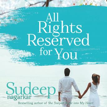All Rights Reserved For You, Audio book by Sudeep Nagarkar