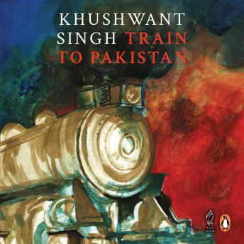 summary of the novel train to pakistan by khushwant singh