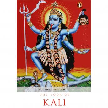 Book of Kali, Audio book by Seema Mohanty