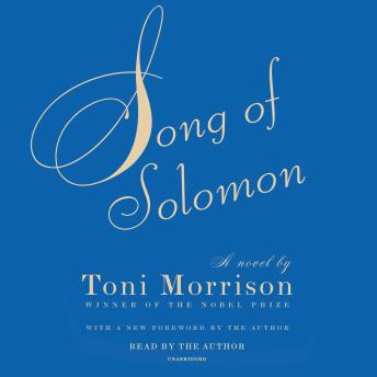 Song of Solomon, Audio book by Toni Morrison