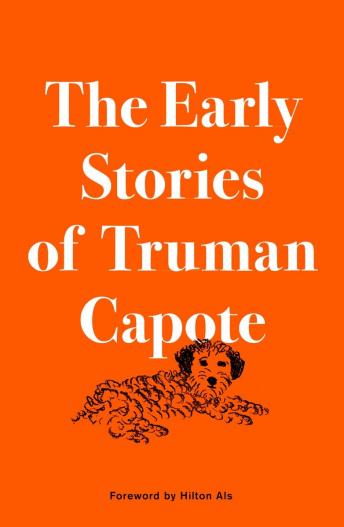 Early Stories of Truman Capote, Truman Capote