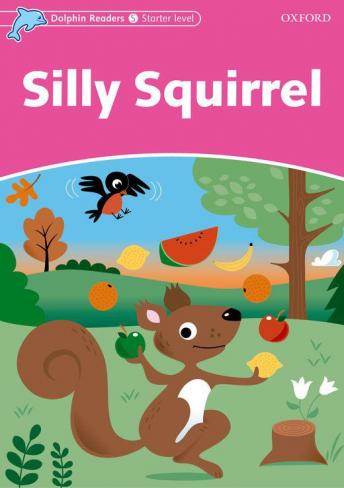 Silly Squirrel, Craig Wright