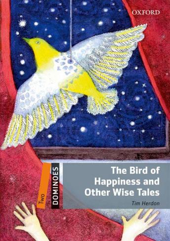 Bird of Happiness and Other Wise Tales, Tim Herdon