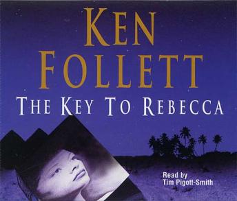 Key to Rebecca, Audio book by Ken Follett
