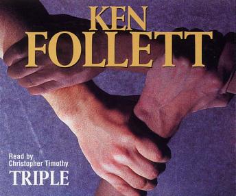 Triple, Audio book by Ken Follett