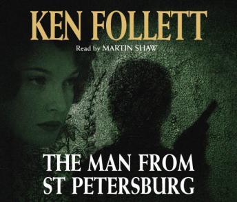 Man From St Petersburg, Audio book by Ken Follett