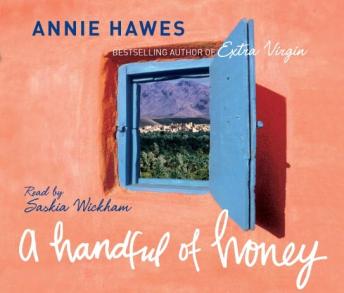 Download Handful of Honey: Away to the Palm Groves of Morocco and Algeria by Annie Hawes