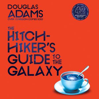 The Hitchhiker's Guide to the Galaxy: 42nd Anniversary Edition