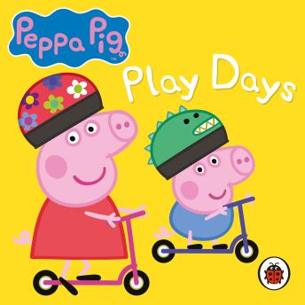 Peppa Pig: Play Days, John Sparkes