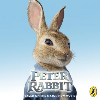 Get Peter Rabbit: Based on the Major New Movie