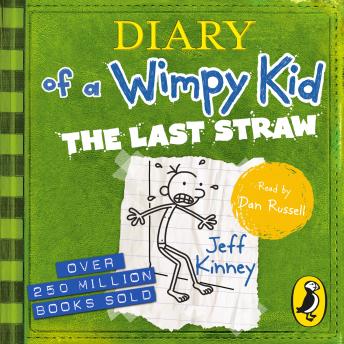 The Diary of a Wimpy Kid: The Last Straw (Book 3)