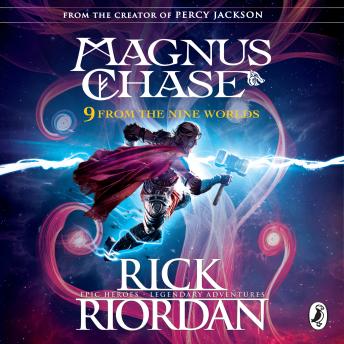 9 From the Nine Worlds: Magnus Chase and the Gods of Asgard, Audio book by Rick Riordan