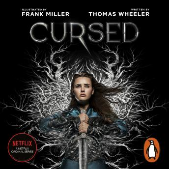 Download Cursed: A Netflix Original Series by Tom Wheeler