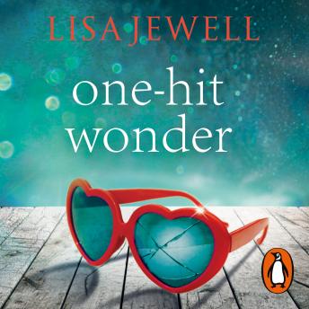 One-hit Wonder: 'A compelling story packed with intriguing characters' THE TIMES, Audio book by Lisa Jewell