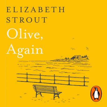 Olive, Again: From the Pulitzer Prize-winning author of Olive Kitteridge, Audio book by Elizabeth Strout