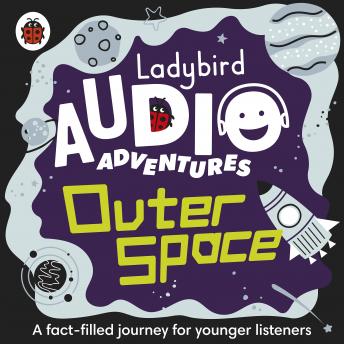 Outer Space: Ladybird Audio Adventures
