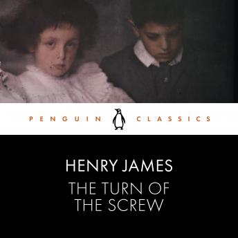 The Turn of the Screw: Penguin Classics