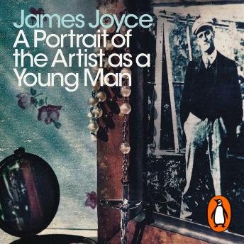 Portrait of the Artist as a Young Man, Audio book by James Joyce