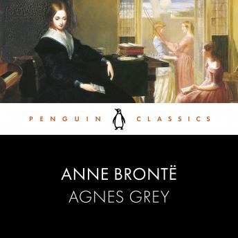 Agnes Grey: Penguin Classics