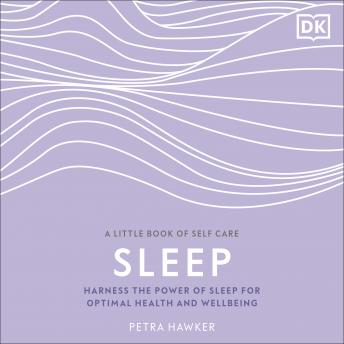 Sleep: Harness the Power of Sleep for Optimal Health and Wellbeing | Petra Hawker episode artwork