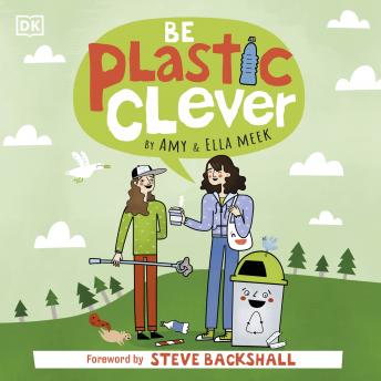 Download Be Plastic Clever by Amy Meek, Ella Meek