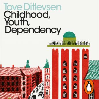 Childhood, Youth, Dependency: The Copenhagen Trilogy