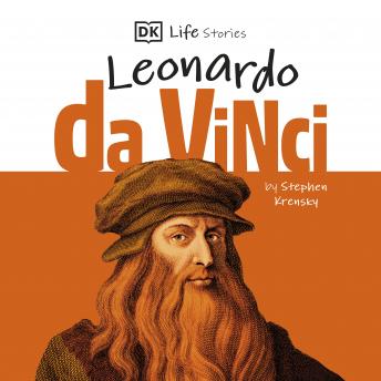 DK Life Stories: Leonardo da Vinci