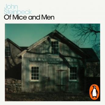 Of Mice and Men: Penguin Modern Classics, Audio book by John Steinbeck