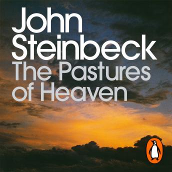 Pastures of Heaven: Penguin Modern Classics, John Steinbeck