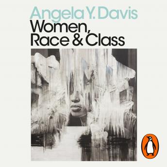 Angela Y. Davis's Women, Race &amp; Class: Penguin Modern Classics episode artwork