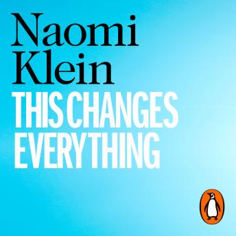 Download This Changes Everything: Capitalism vs. the Climate by Naomi Klein