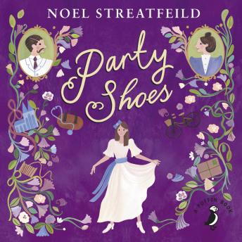 Listen Party Shoes By Noel Streatfeild Audiobook audiobook