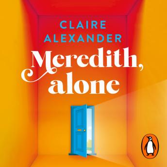 Meredith, Alone by Claire Alexander
