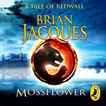Mossflower, Audio book by Brian Jacques